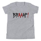 BRAAAP! [Youth Tee]