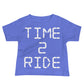Time 2 Ride [Baby Tee]