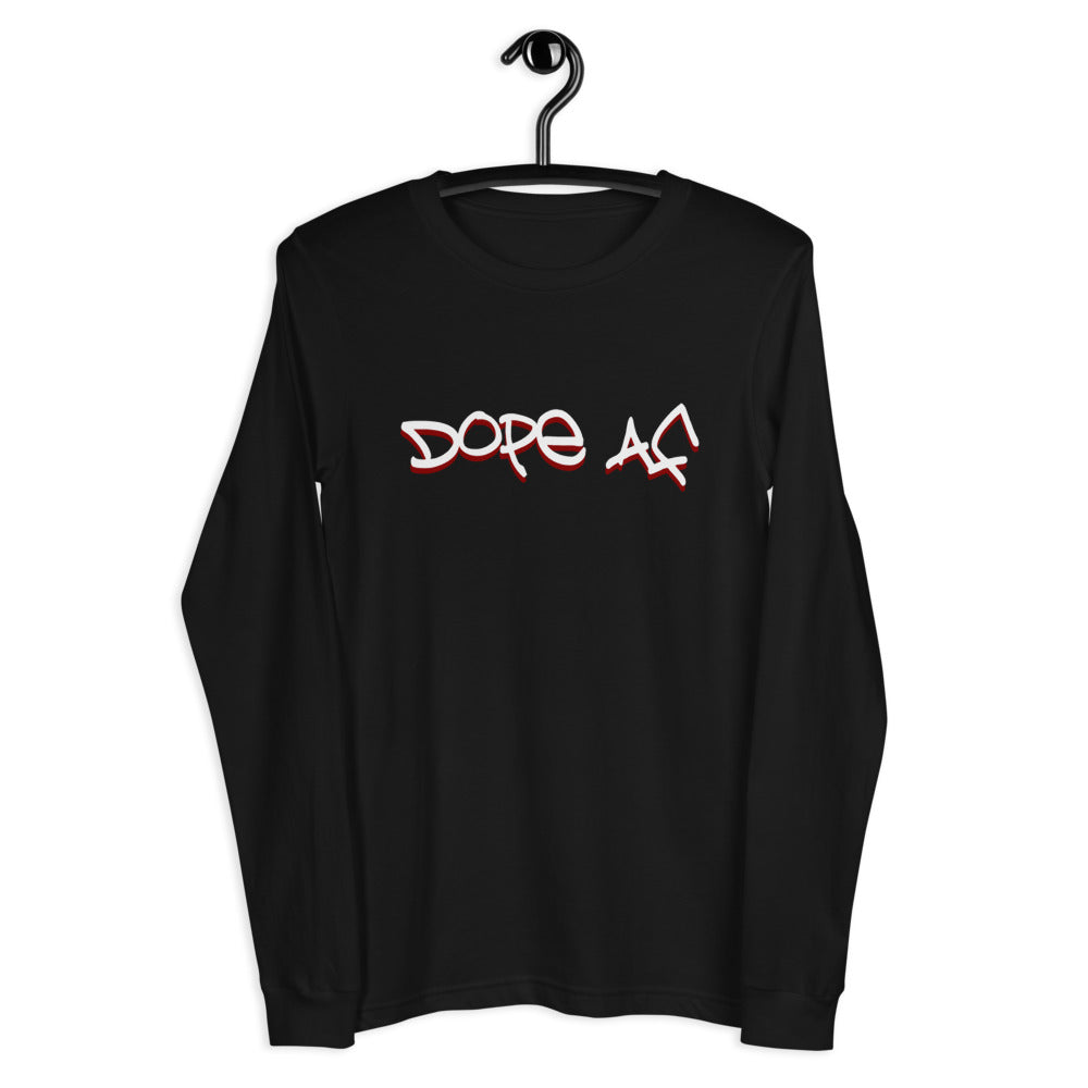 Dope AF [Long Sleeve]